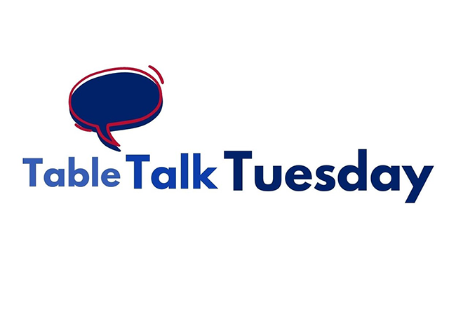 A blue conversation bubble appears above the words Table Talk Tuesdays, which appear in light, medium, and dark shades of blue