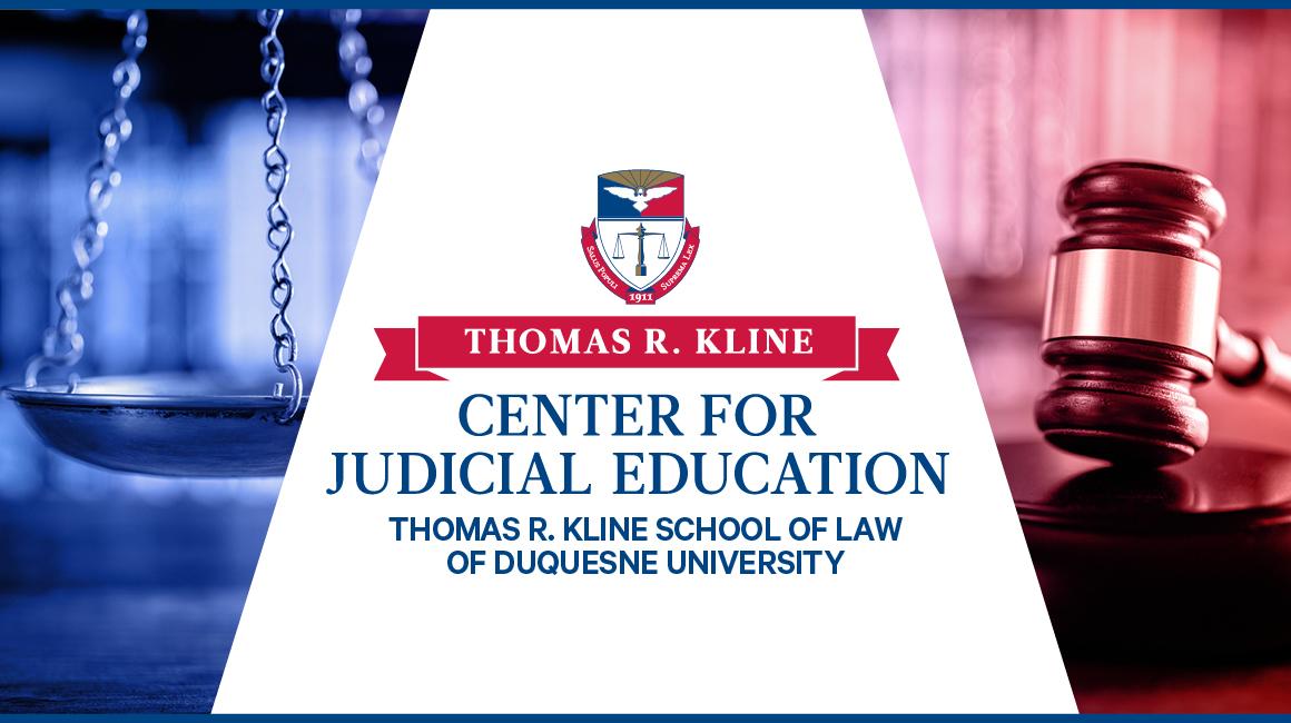 Graphic for Thomas R. Kline Center for Judicial Education