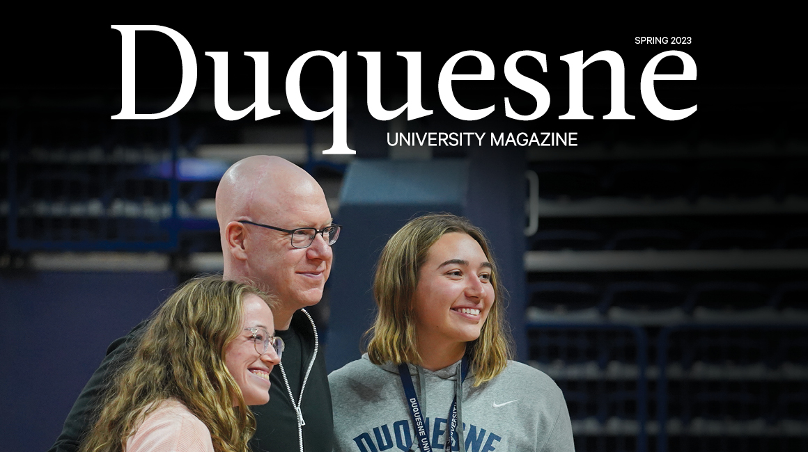 Spring 2023 Duquesne University Magazine