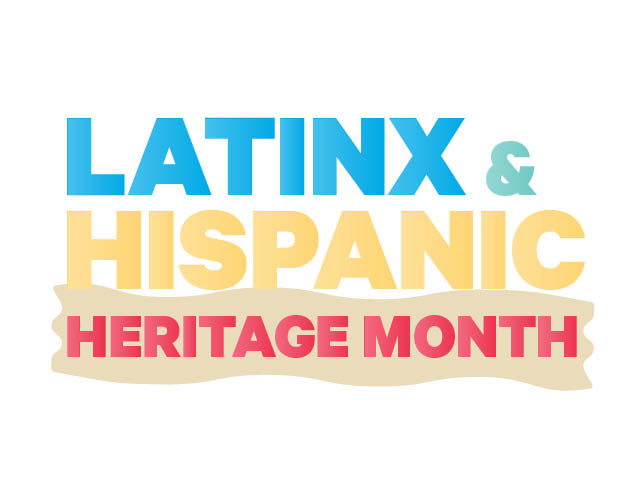 LatinX and Hispanic Heritage Month graphic